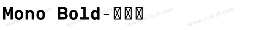 Mono Bold字体转换